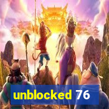 unblocked 76